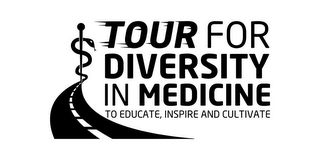 TOUR FOR DIVERSITY IN MEDICINE TO EDUCATE, INSPIRE AND CULTIVATE logo