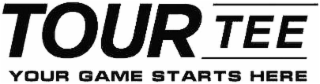 TOUR TEE YOUR GAME STARTS HERE logo