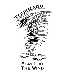 TOURNADO PLAY LIKE THE WIND logo