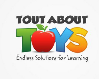 TOUT ABOUT TOYS; ENDLESS SOLUTIONS FOR LEARNING logo