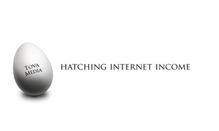 TOVA MEDIA HATCHING INTERNET INCOME logo