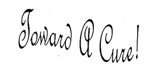 TOWARD A CURE! logo