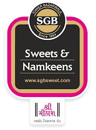 TOWER BAZARWALA SINCE 1964 SGB SWEETS &NAMKEENS WWW.SGBSWEETS.COM logo