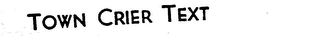 TOWN CRIER TEXT logo