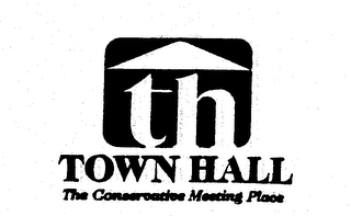 TOWN HALL THE CONSERVATIVE MEETING PLACE TH logo