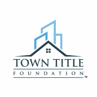 TOWN TITLE FOUNDATION