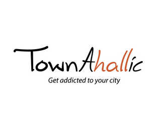 TOWNAHALLIC GET ADDICTED TO YOUR CITY logo