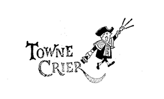 TOWNE CRIER