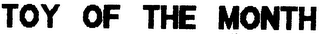 TOY OF THE MONTH logo