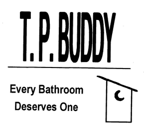 T.P. BUDDY EVERY BATHROOM DESERVES ONE logo