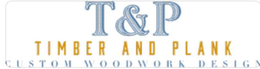 T&P TIMBER AND PLANK CUSTOM WOODWORK DESIGN logo