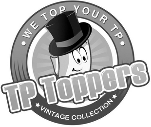 TP TOPPERS ·WE TOP YOUR TP· VINTAGE COLLECTION logo