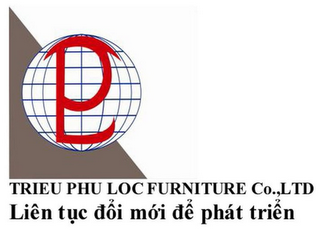 TPL TRIEU PHU LOC FURNITURE CO., LTD LIEN TUC DOI MOI DE PHAT TRIEN logo