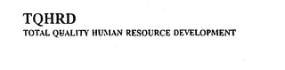 TQHRD TOTAL QUALITY HUMAN RESOURCE DEVELOPMENT logo