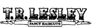 T.R. LESLEY FANCY HAIRCUTS logo