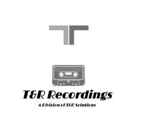 T&R RECORDINGS A DIVISION OF T&R SOLUTIONS logo