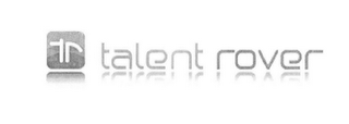 TR TALENT ROVER logo