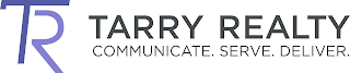 TR TARRY REALTY COMMUNICATE. SERVE. DELIVER. logo