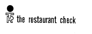 TR THE RESTAURANT CHECK logo