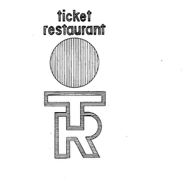 TR TICKET RESTAURANT logo