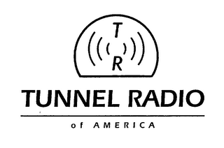 TR TUNNEL RADIO OF AMERICA logo