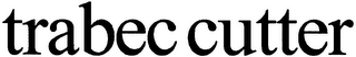 TRABEC CUTTER logo