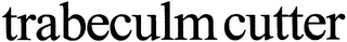 TRABECULM CUTTER logo