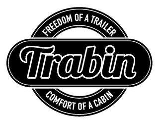 TRABIN FREEDOM OF A TRAILER COMFORT OF A CABIN logo