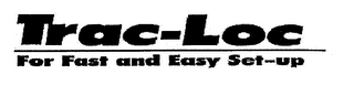 TRAC-LOC FOR FAST AND EASY SET-UP logo
