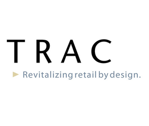 TRAC REVITALIZING RETAIL BY DESIGN. logo
