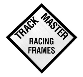 TRACK MASTER RACING FRAMES logo
