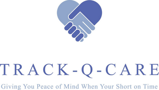 TRACK - Q- CARE GIVING YOU PEACE OF MIND WHEN YOUR SHORT ON TIME logo