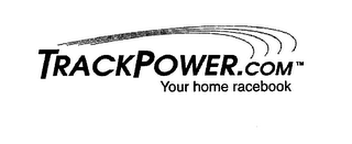 TRACKPOWER.COM YOUR HOME RACEBOOK logo