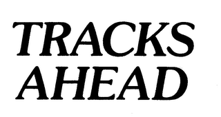 TRACKS AHEAD logo