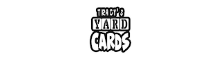 TRACY'S YARD CARDS logo