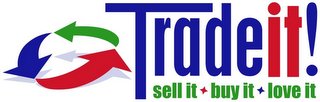 TRADE IT! SELL IT BUY IT LOVE IT logo