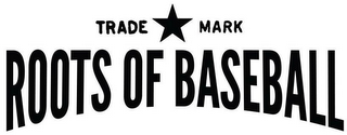 TRADE MARK ROOTS OF BASEBALL logo