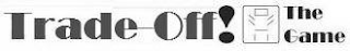 TRADE-OFF! THE GAME logo