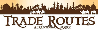 TRADE ROUTES A TRADITIONAL BAKERY logo