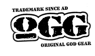 TRADEMARK SINCE AD OGG ORIGINAL GOD GEAR logo