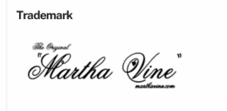 TRADEMARK THE ORIGINAL "MARTHA VINE" MARTHAVINE.COM logo