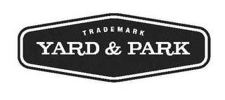 TRADEMARK YARD & PARK