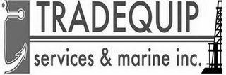 TRADEQUIP SERVICES & MARINE INC. logo