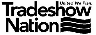 TRADESHOW NATION UNITED WE PLAN. logo