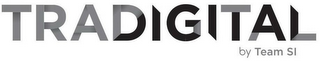 TRADIGITAL BY TEAM SI logo