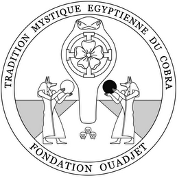 TRADITION MYSTIQUE EGYPTIENNE DU COBRA FONDATION OUADJET logo