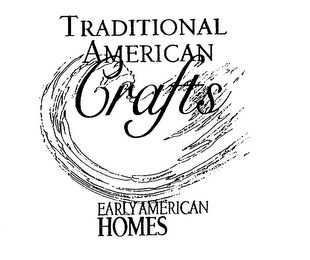 TRADITIONAL AMERICAN CRAFTS EARLY AMERICAN HOMES logo