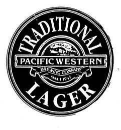 TRADITIONAL PACIFIC WESTERN BREWING COMPANY SINCE 1957 LAGER logo