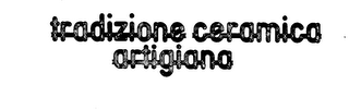 TRADIZIONE CERAMICA ARTIGIANA logo