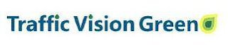 TRAFFIC VISION GREEN logo